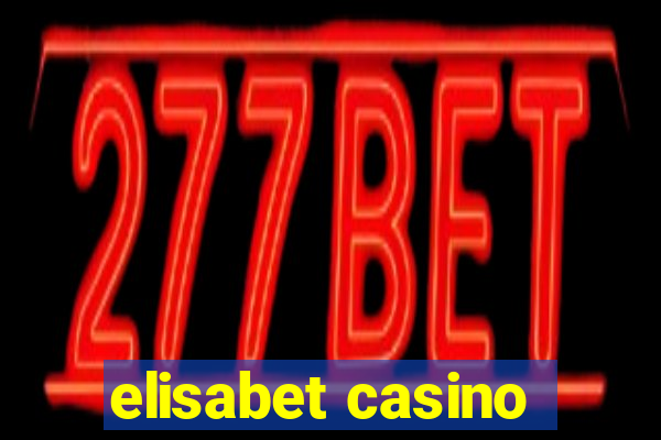 elisabet casino